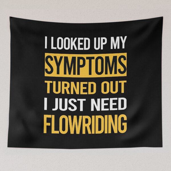 Item preview, Funny My Symptoms Flowriding Flowboarding designed and sold by kerry8d7dlaurie.