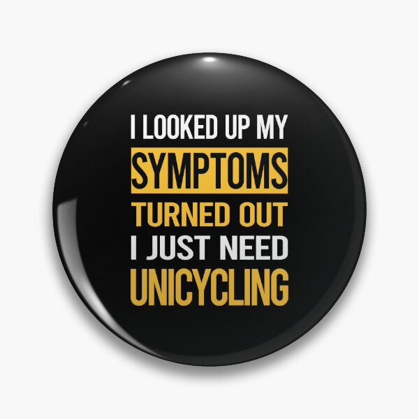 Item preview, Funny My Symptoms Unicycling Unicycle Unicyclist designed and sold by kerry8d7dlaurie.