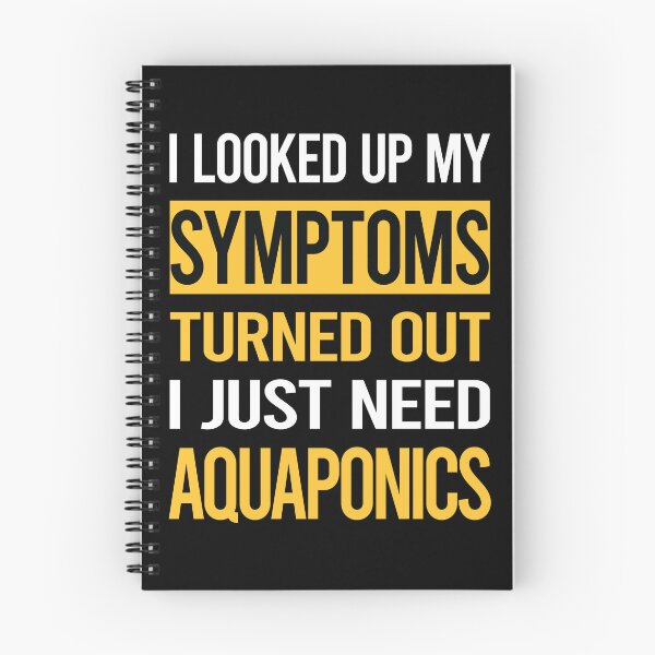 Item preview, Funny My Symptoms Aquaponics Aquaponic designed and sold by kerry8d7dlaurie.