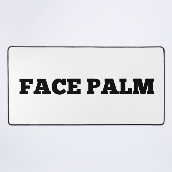 Item preview, Facepalm designed and sold by chantelle bezant.