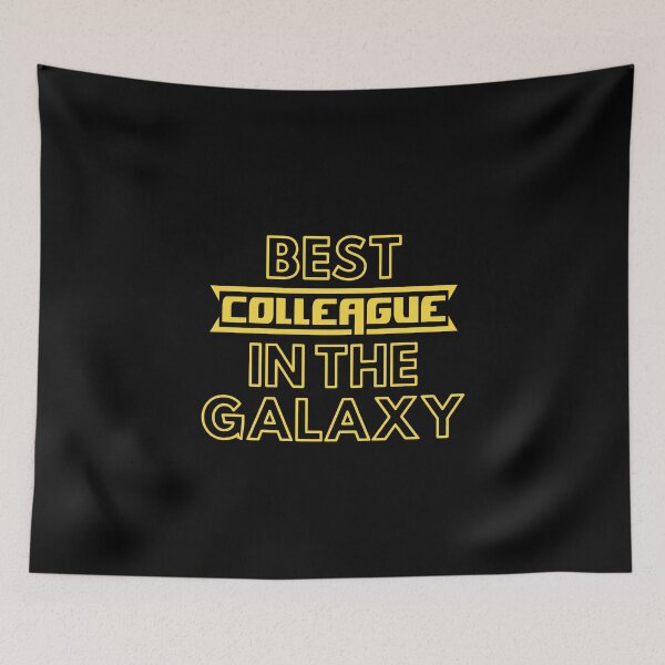 Item preview, Best Colleague In The Galaxy | Cute Family Gift Idea For Colleague designed and sold by kindxinn.