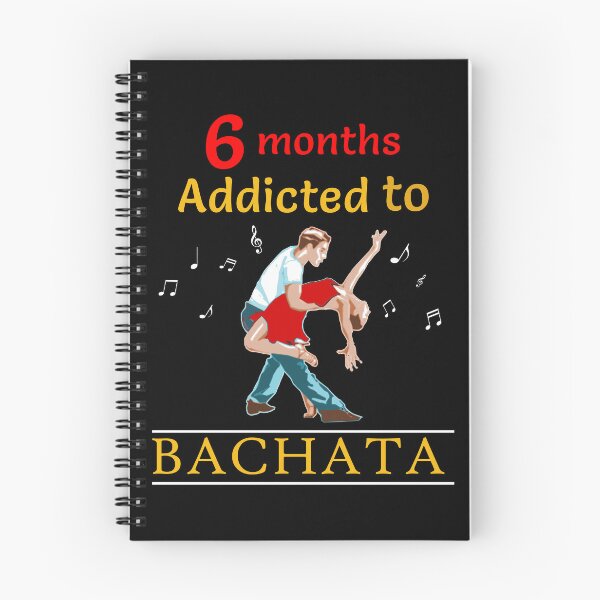 Item preview, 6 months addicted bachata bachateros bachateras salsa  designed and sold by TeeHDesigner.