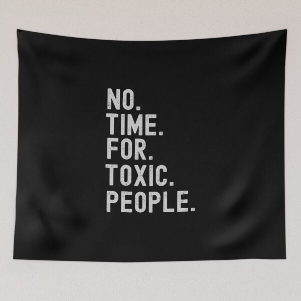 Item preview, No Time For Toxic People Shirt Essential T-Shirt designed and sold by WilkDesign.