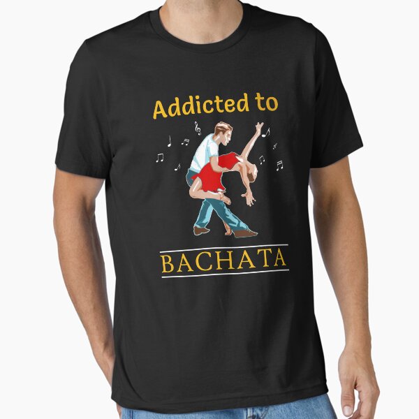 Item preview, addicted to bachata salsa  designed and sold by TeeHDesigner.