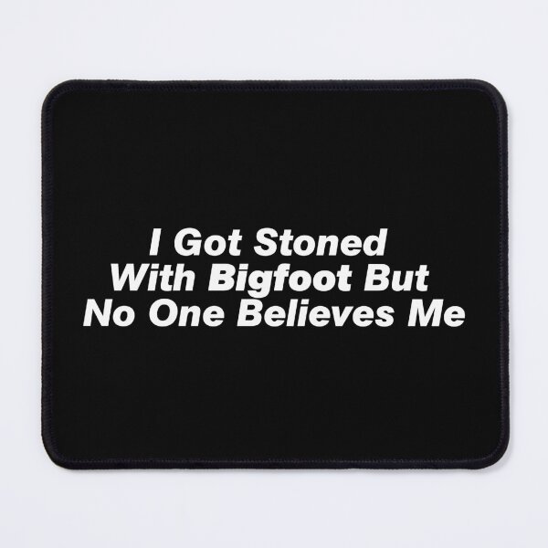 Item preview, Bigfoot is real designed and sold by since-here.