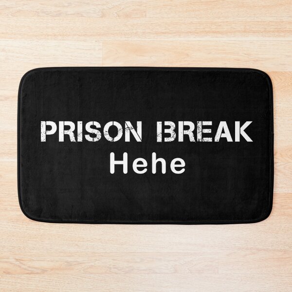 Item preview, PRISON BREAK Hehe designed and sold by YouChooseShop.