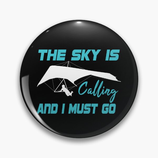 Item preview, The Sky Is Calling And I Must Go Hand Glider Pilot Gift designed and sold by Luna1Shop.