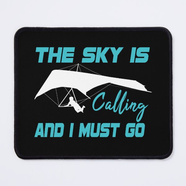 Item preview, The Sky Is Calling And I Must Go Hand Glider Pilot Gift designed and sold by Luna1Shop.