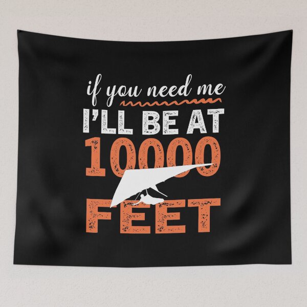 Item preview, If You Nee Me ill Be At 10000 Feet Hang Glider Pilot Gift designed and sold by Luna1Shop.