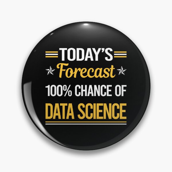 Item preview, Funny Today's Forecast Data Science designed and sold by TroyaBrewer.