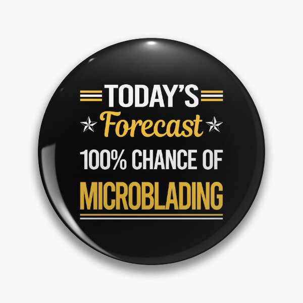 Item preview, Funny Today's Forecast Microblading Microblade designed and sold by TroyaBrewer.