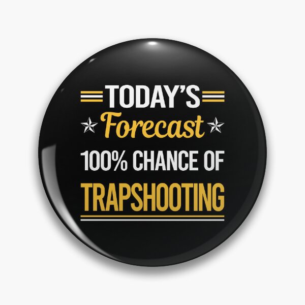 Item preview, Funny Today's Forecast Trapshooting Trap Shooting Clay Target Shooting designed and sold by TroyaBrewer.