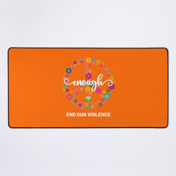 Item preview, Wear Orange Peace sign Enough End Gun Violence designed and sold by Tatus Brinal.