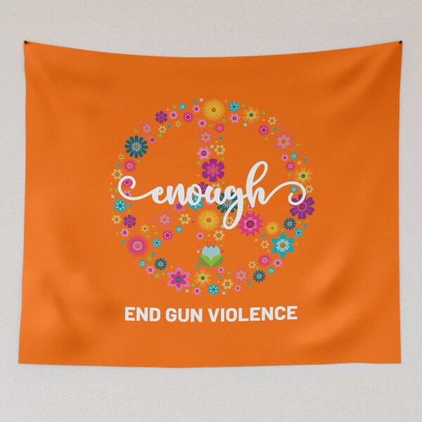 Item preview, Wear Orange Peace sign Enough End Gun Violence designed and sold by Tatus Brinal.