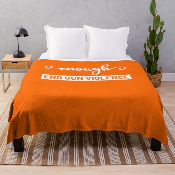 Item preview, Enough End Gun Violence Gun Control Wear Orange designed and sold by Tatus Brinal.