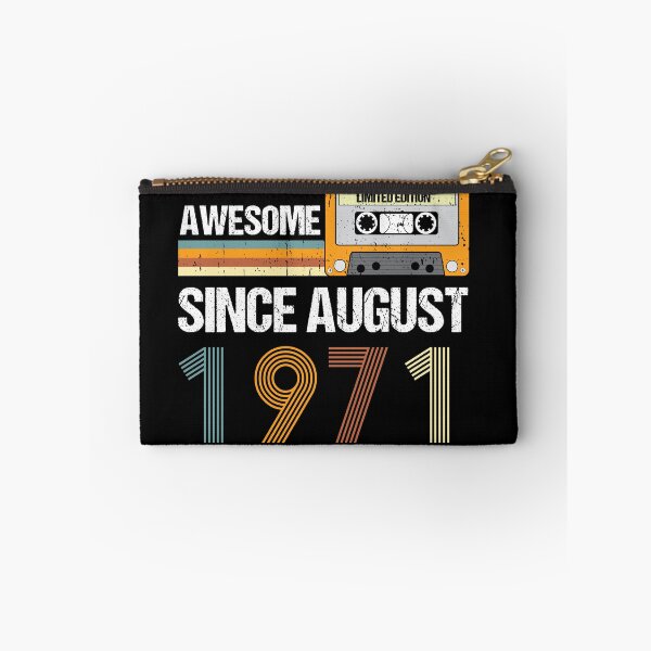 Item preview, Awesome Since August 1971 | Made In 1971 | August Birthday Quotes designed and sold by AMINE  ★★★★★.
