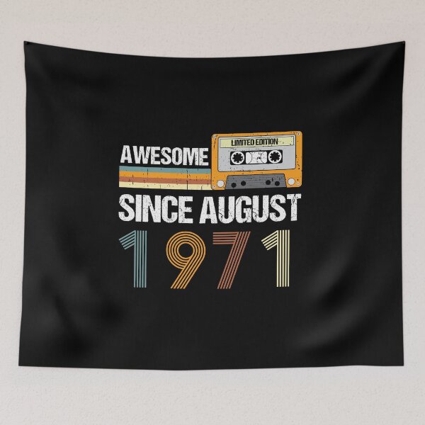 Item preview, Awesome Since August 1971 | Made In 1971 | August Birthday Quotes designed and sold by AMINE  ★★★★★.