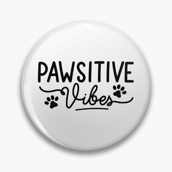 Item preview, Stay Pawsitive, Pawsitive, Pawsitive Vibes designed and sold by graphic-genie.