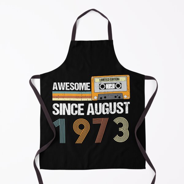 Item preview, Awesome Since August 1973 | Made In 1973 | August Birthday Quotes designed and sold by AMINE ★★★★★.