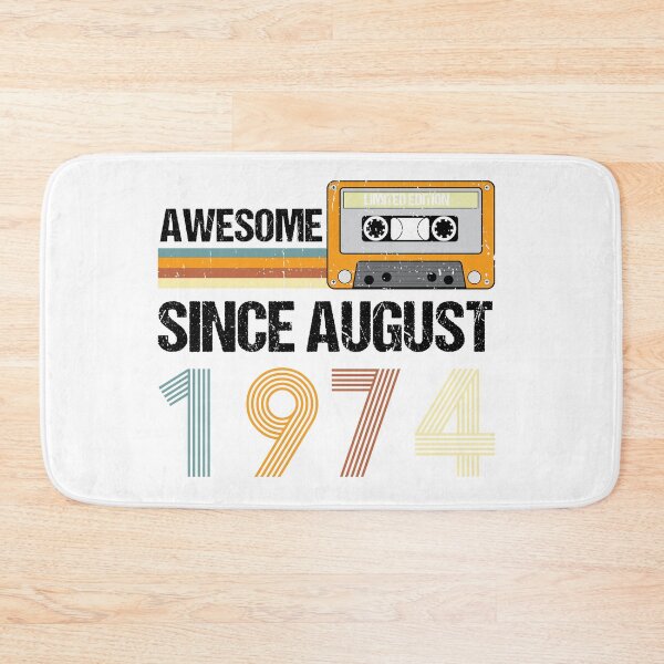 Item preview, Awesome Since August 1974 | Made In 1974 | August Birthday Quotes designed and sold by AMINE  ★★★★★.