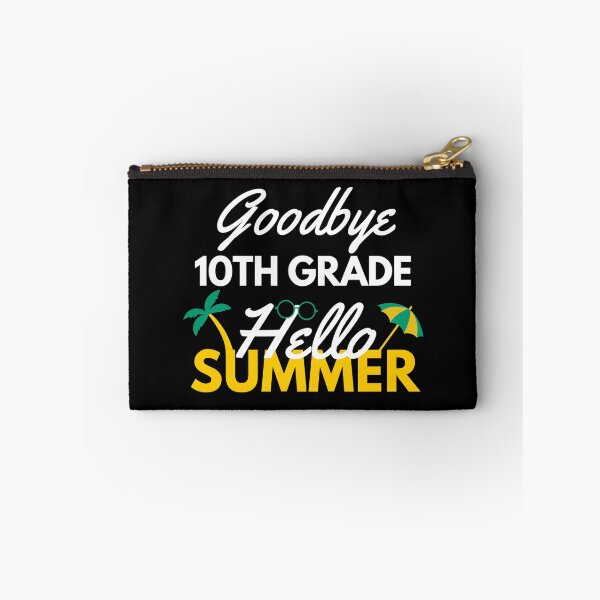 Item preview, Funny Quote For Last Day Of School: Goodbye 10th Grade Hello Summer designed and sold by AmeliaStore1.