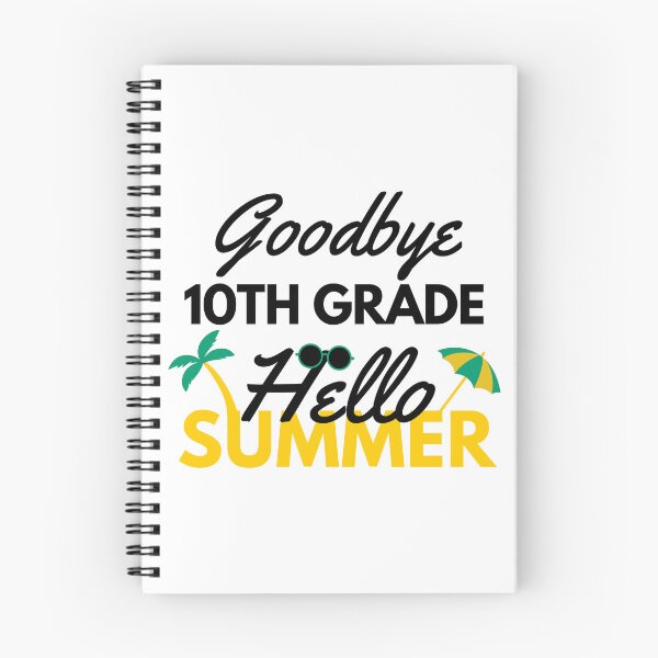Item preview, Funny Quote For Last Day Of School: Goodbye 10th Grade Hello Summer designed and sold by AmeliaStore1.