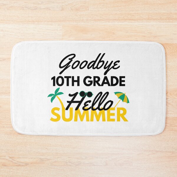 Item preview, Funny Quote For Last Day Of School: Goodbye 10th Grade Hello Summer designed and sold by AmeliaStore1.
