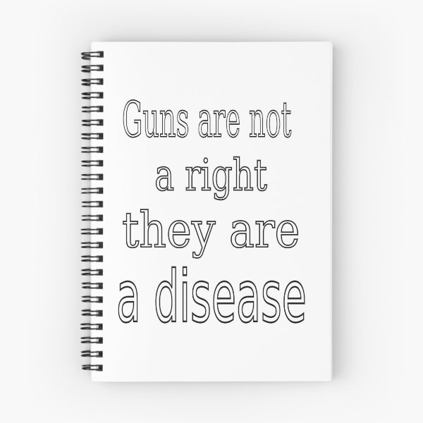 Item preview, Guns are not a right they are a disease designed and sold by CottagePop.