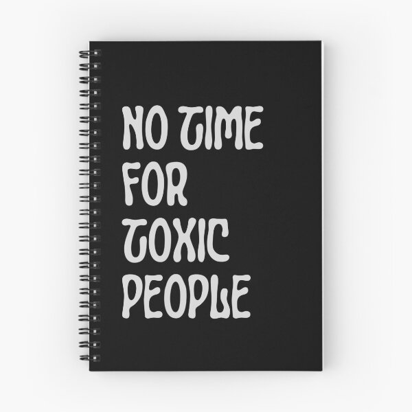 Item preview, No Time For Toxic People Shirt Essential T-Shirt designed and sold by WilkDesign.