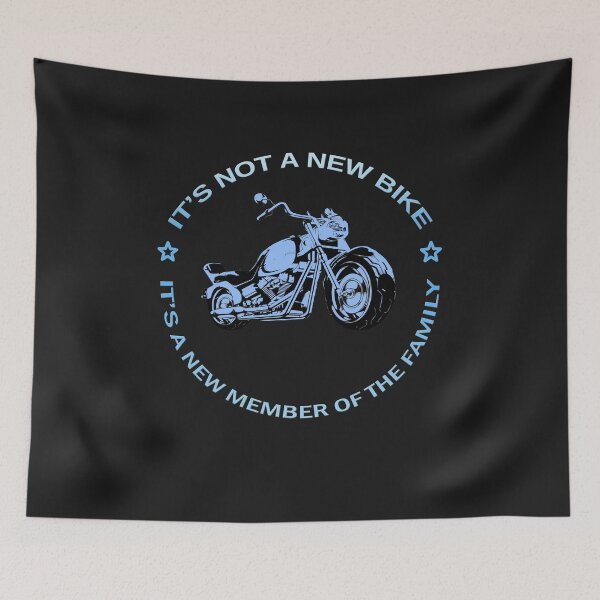 Item preview, It's Not a New Bike, It's a New Member of the Family Funny Motorcyle Saying T-shirt designed and sold by OmegaTees.