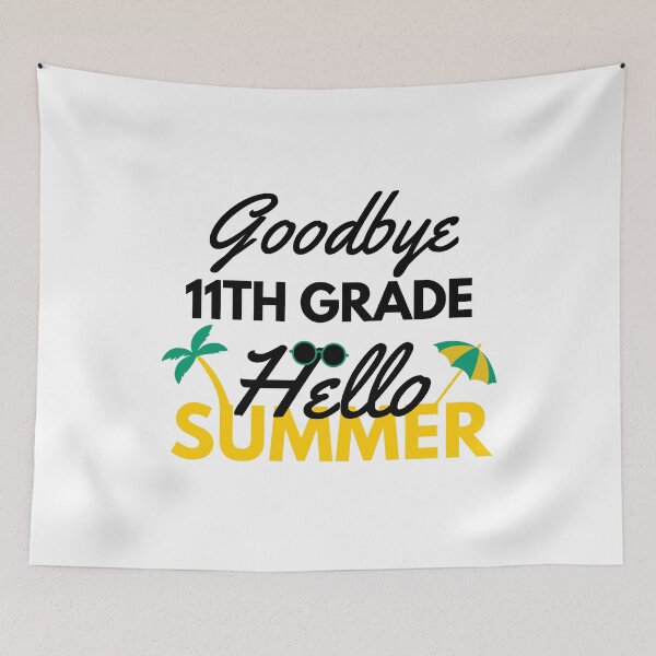Item preview, Funny Quote For Last Day Of School: Goodbye 11th Grade Hello Summer designed and sold by AmeliaStore1.