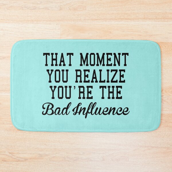 Item preview, Bad Influence designed and sold by Moeez Javed.