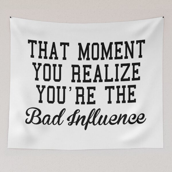 Item preview, Bad Influence designed and sold by Moeez Javed.