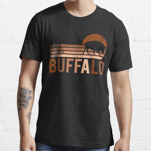 Choose love buffalo active Essential T-Shirt for Sale by WilliamCWa979