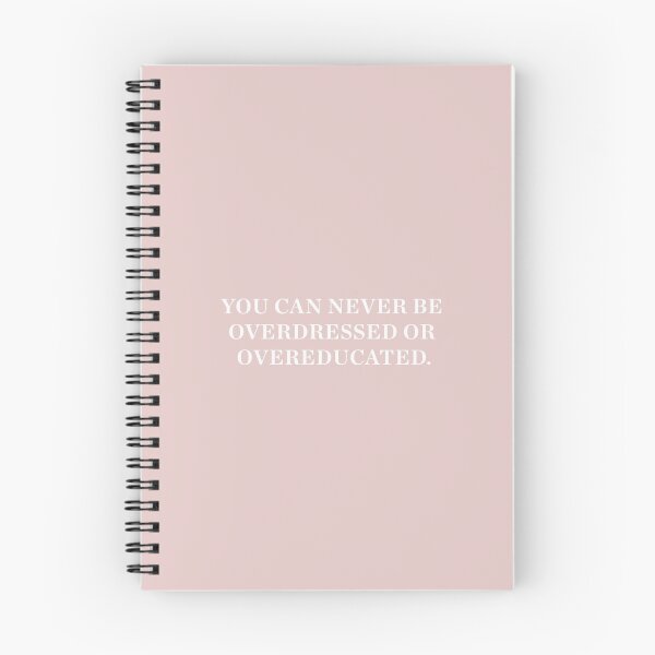 Item preview, You can never be overdressed or overeducated designed and sold by typeitout.