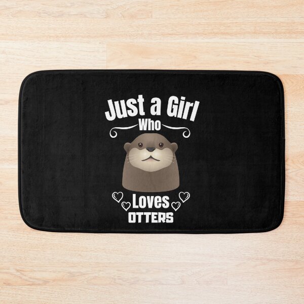 Item preview, Just a Girl Who loves Otters  designed and sold by WaguinhoTex.