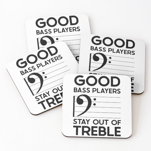 Item preview, Good Bass Players Stay Out of Treble designed and sold by Adel Qasem.