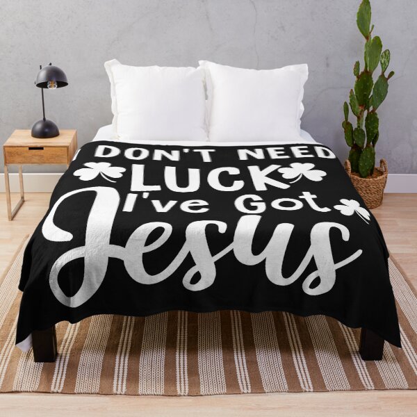 Item preview, I Dont Need Luck Ive Got Jesus designed and sold by Moeez Javed.