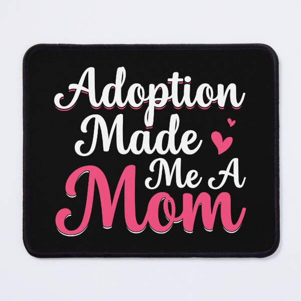 Item preview, Adoption Made Me A Mom Adoptive Mama Mothers Day designed and sold by haselshirt.
