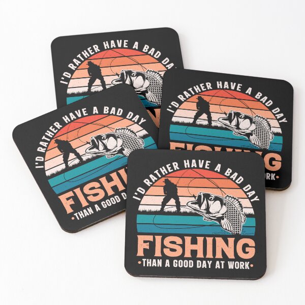Item preview, I'd Rather Have A Bad Day Fishing Than A Good Day At Work designed and sold by Lonesome-Fox.
