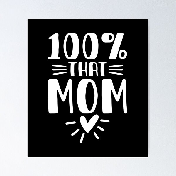 Item preview, 100% That Mom Mothers Day Best Mom Ever Loving Mama designed and sold by haselshirt.
