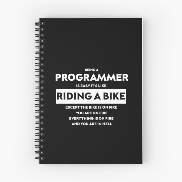 Item preview, Being a programmer is easy. It's like riding a bike -computer dad mathematician humor computer binary code dev developer geek designed and sold by AitchDesigns.
