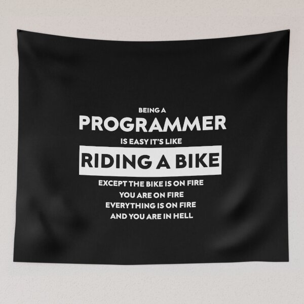 Item preview, Being a programmer is easy. It's like riding a bike -computer dad mathematician humor computer binary code dev developer geek designed and sold by AitchDesigns.