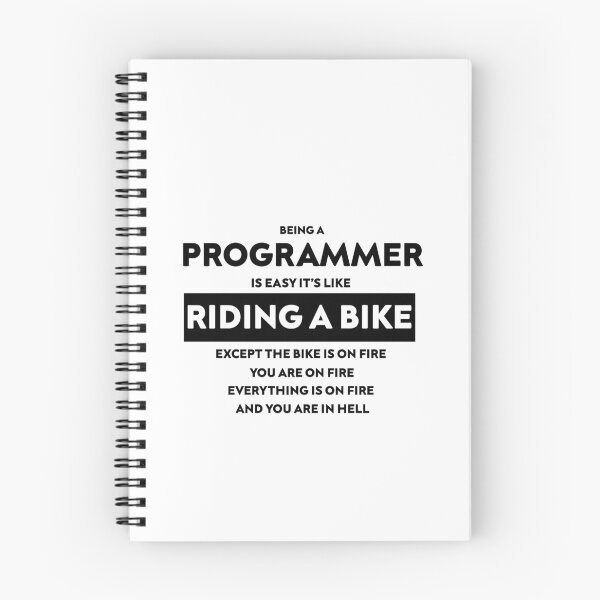 Item preview, Being a programmer is easy. It's like riding a bike -computer dad mathematician humor computer binary code dev developer geek designed and sold by AitchDesigns.