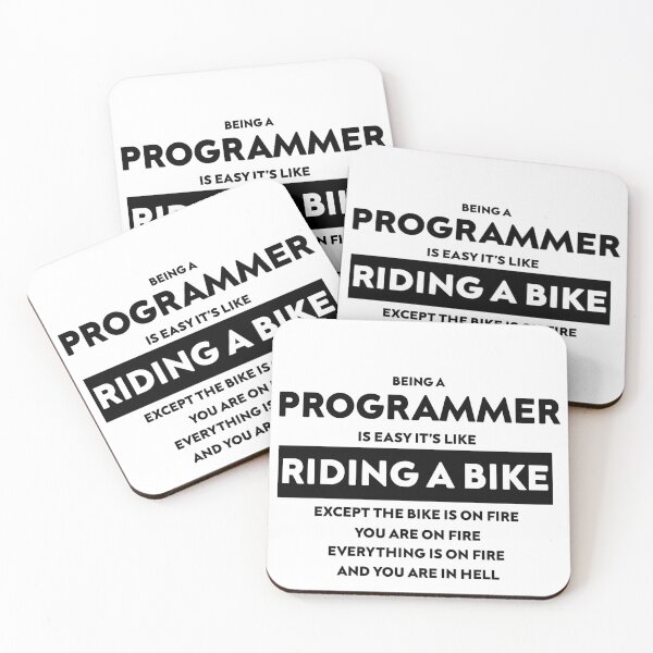 Item preview, Being a programmer is easy. It's like riding a bike -computer dad mathematician humor computer binary code dev developer geek designed and sold by AitchDesigns.