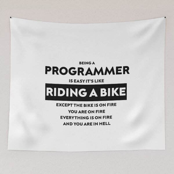 Item preview, Being a programmer is easy. It's like riding a bike -computer dad mathematician humor computer binary code dev developer geek designed and sold by AitchDesigns.