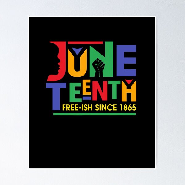 Artikelvorschau, JUNETEENTH FREE-ISH SEIT 1865 UNABHÄNGIGKEIT FREIHEIT TAG entworfen und verkauft von lukas69graphic.