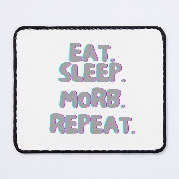 Item preview, Eat Sleep Morb Repeat designed and sold by TrueWorth.