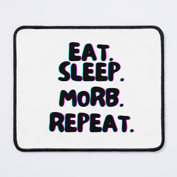 Item preview, Eat Sleep Morb Repeat designed and sold by TrueWorth.