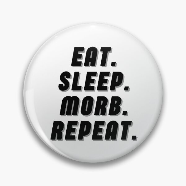Item preview, Eat Sleep Morb Repeat designed and sold by TrueWorth.